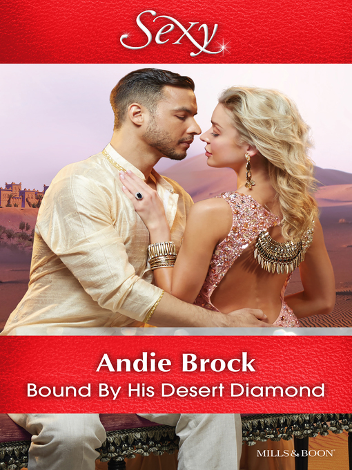 Title details for Bound by His Desert Diamond by Andie Brock - Available